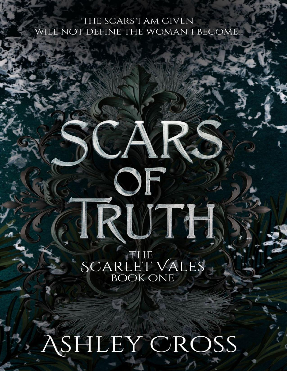 Scars Of Truth The Scarlet Vales Ashley Cross