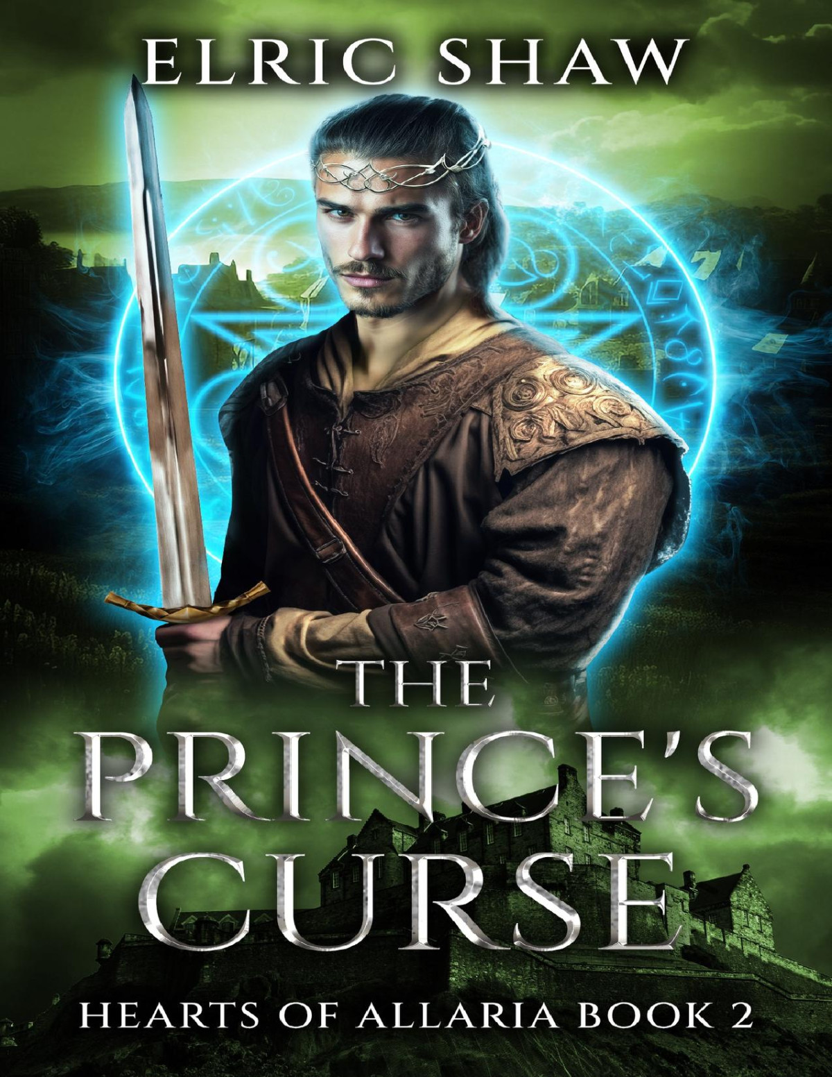 The Princes Curse Hearts Of Allaria Book 2 Elric Shaw