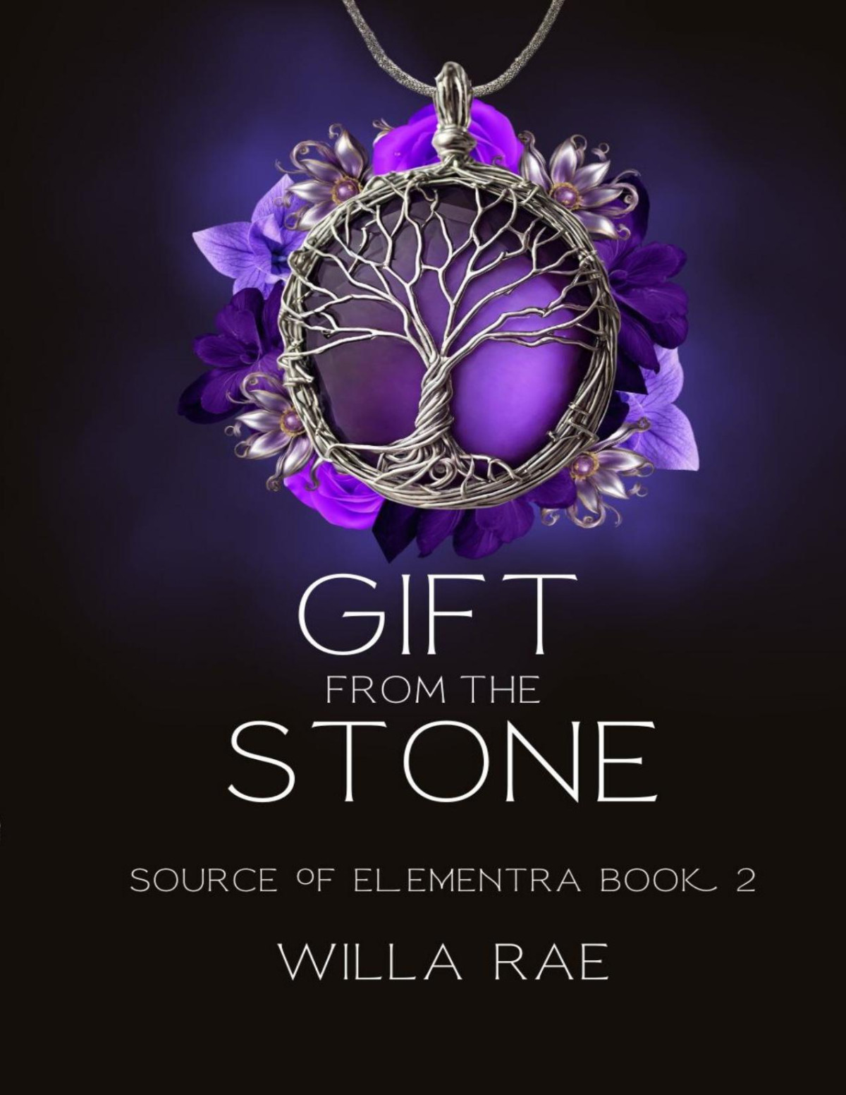 Gift From The Stone Source Of Elementra Book 2 Willa Rae