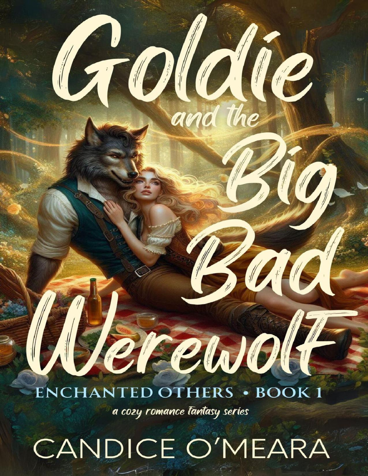 Goldie And The Big Bad Werewolf Sweet Cozy Romance Fantasy Candice Omeara