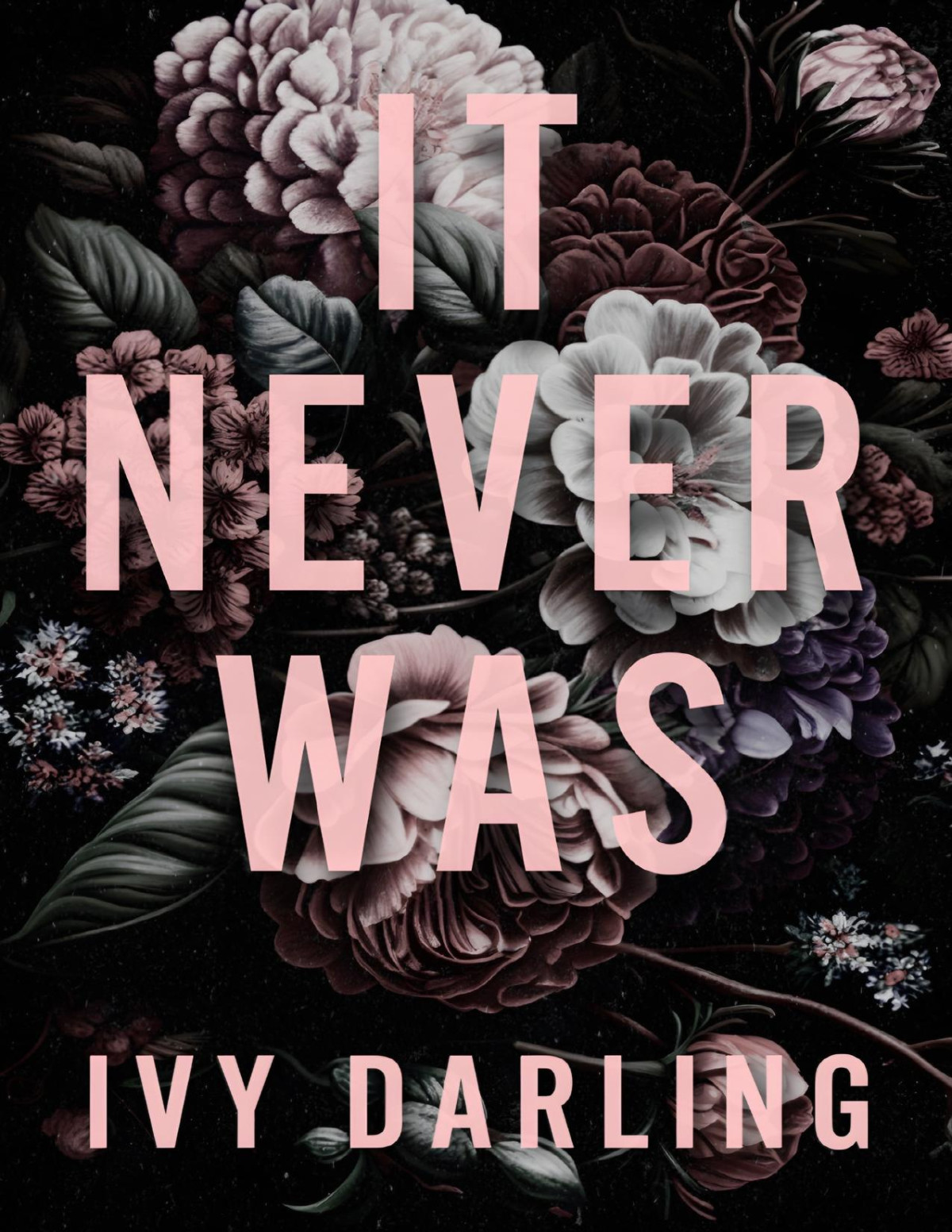 It Never Was Ivy Darling
