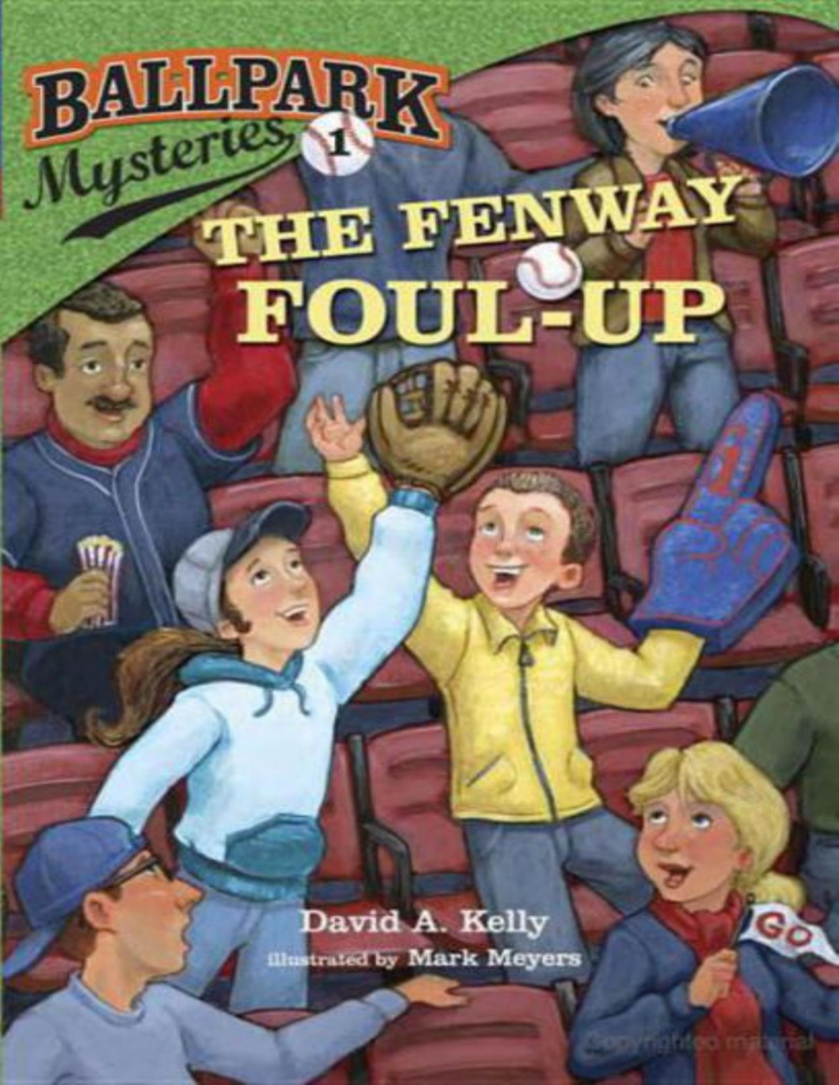 The Fenway Foulup David A Kelly