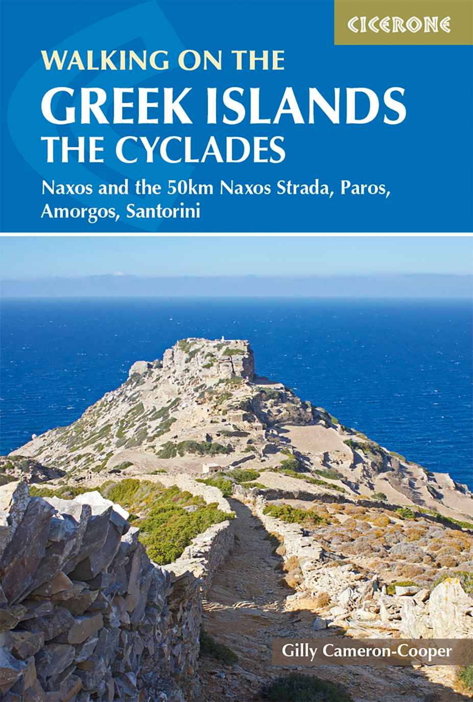 Walking On The Greek Islands The Cyclades 2nd Edition Gilly Cameroncooper