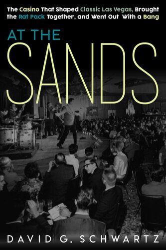 At The Sands David G Schwartz