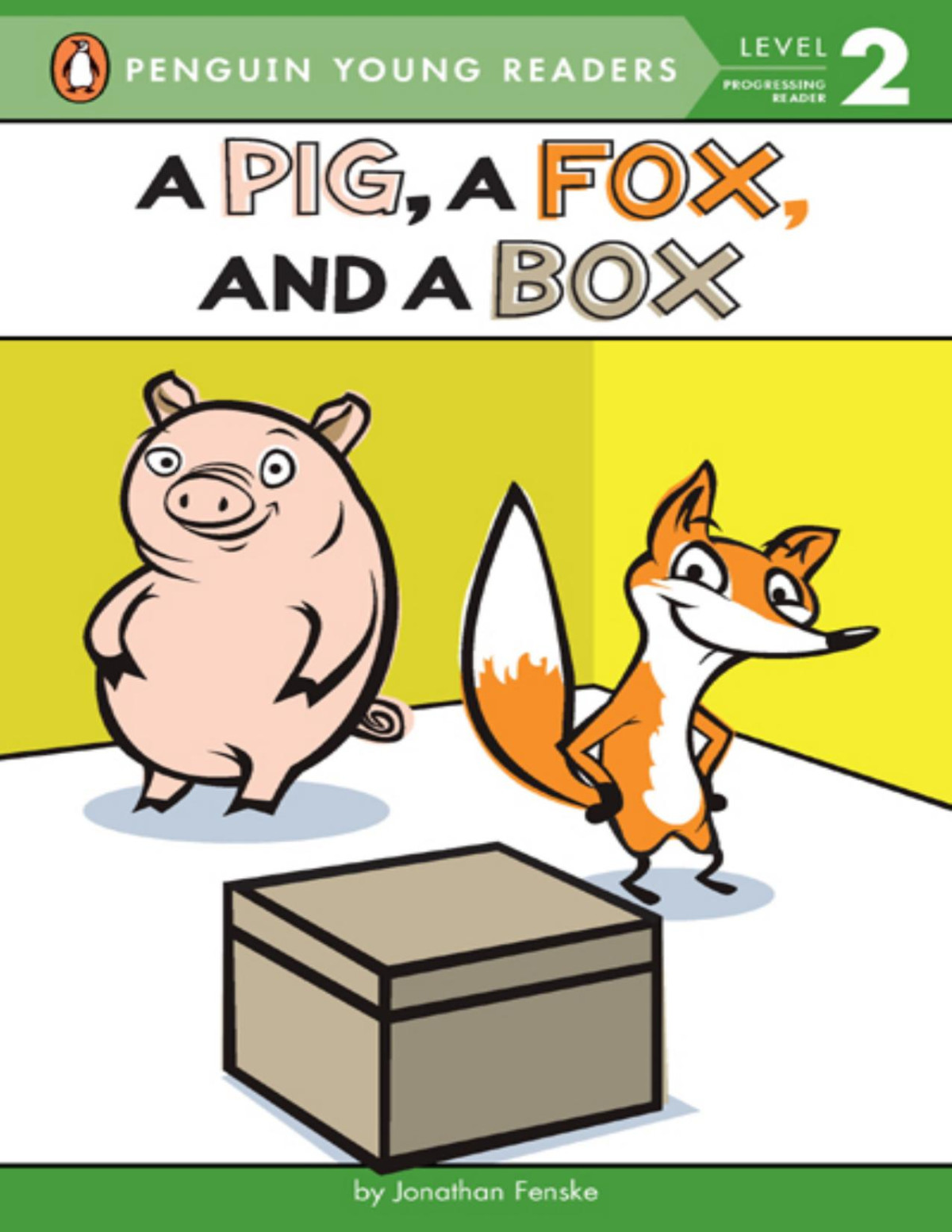 A Pig A Fox And A Box Fenske Jonathan