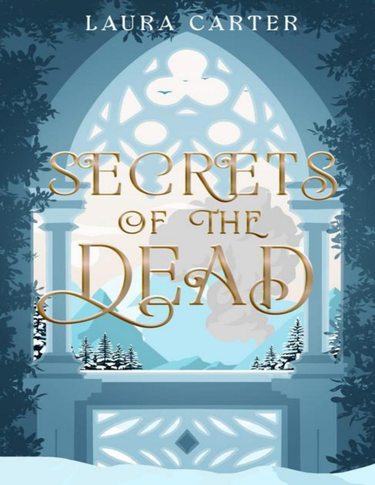 Secrets Of The Dead The Lost Kingdom Saga Book 1 Laura Carter