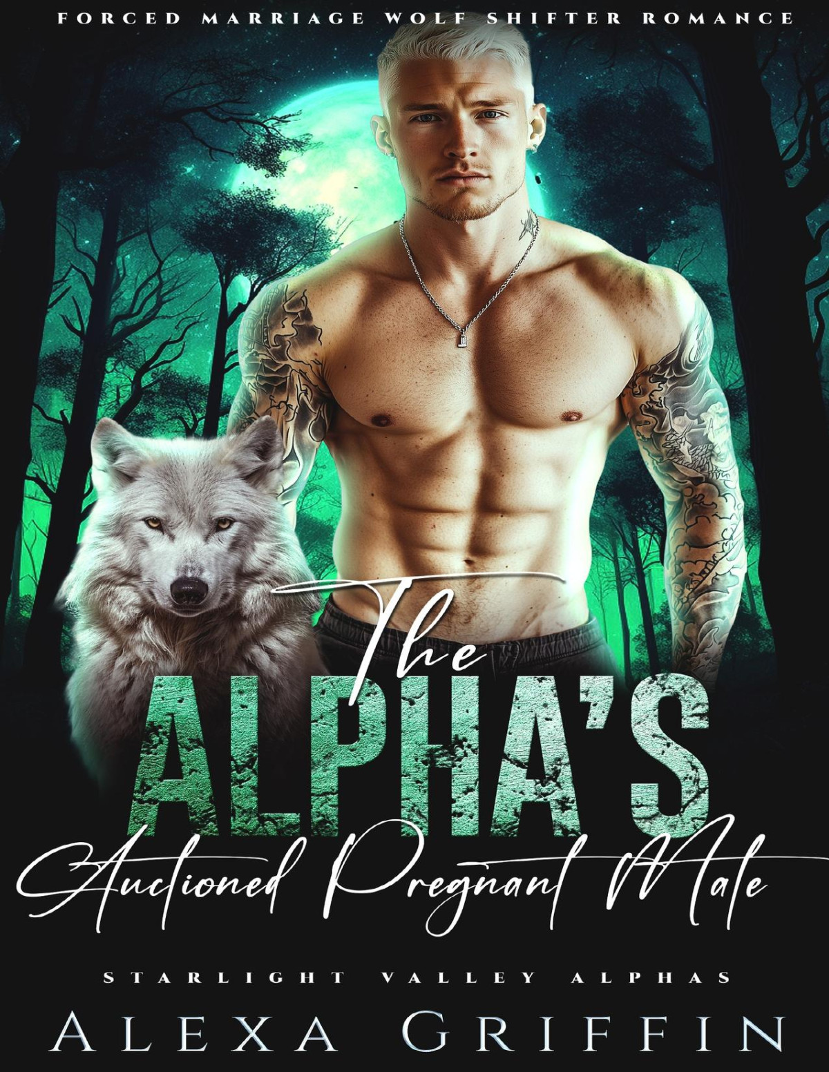 The Alphas Auctioned Pregnant Mate Forced Marriage Wolf Shifter Romance Alexa Griffin
