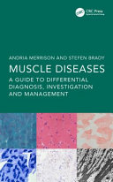 Muscle Diseases A Guide To Differential Diagnosis Investigation And Management Feb 5 20251138368024crc Presspdf Andria Merrison