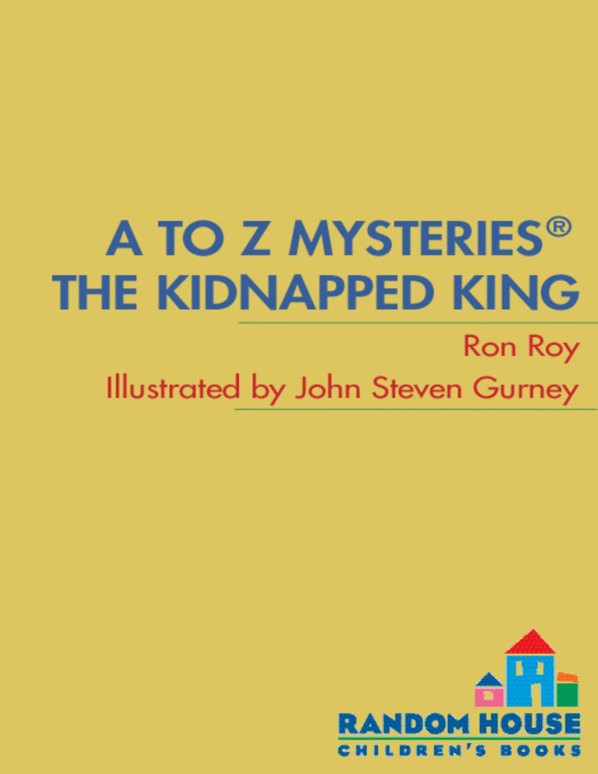 The Kidnapped King Ron Roy