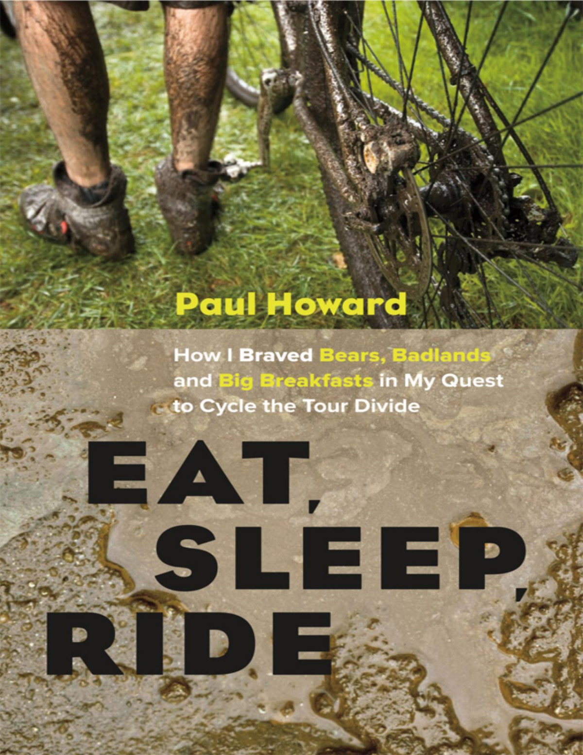 Eat Sleep Ride Paul Howard