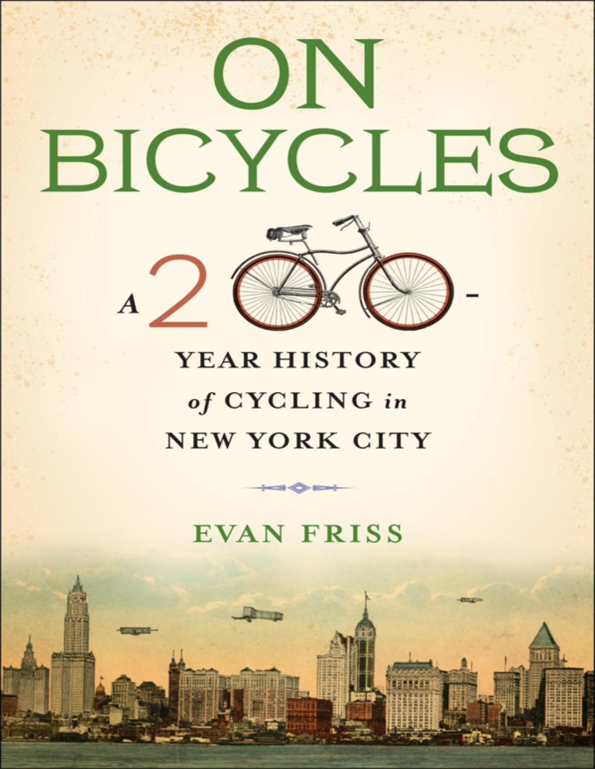 On Bicycles Evan Friss
