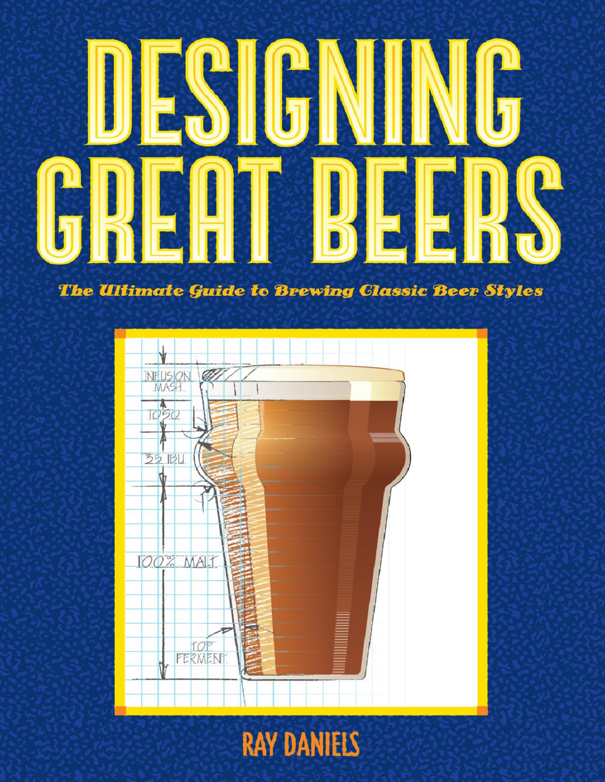 Designing Great Beers Ray Daniels
