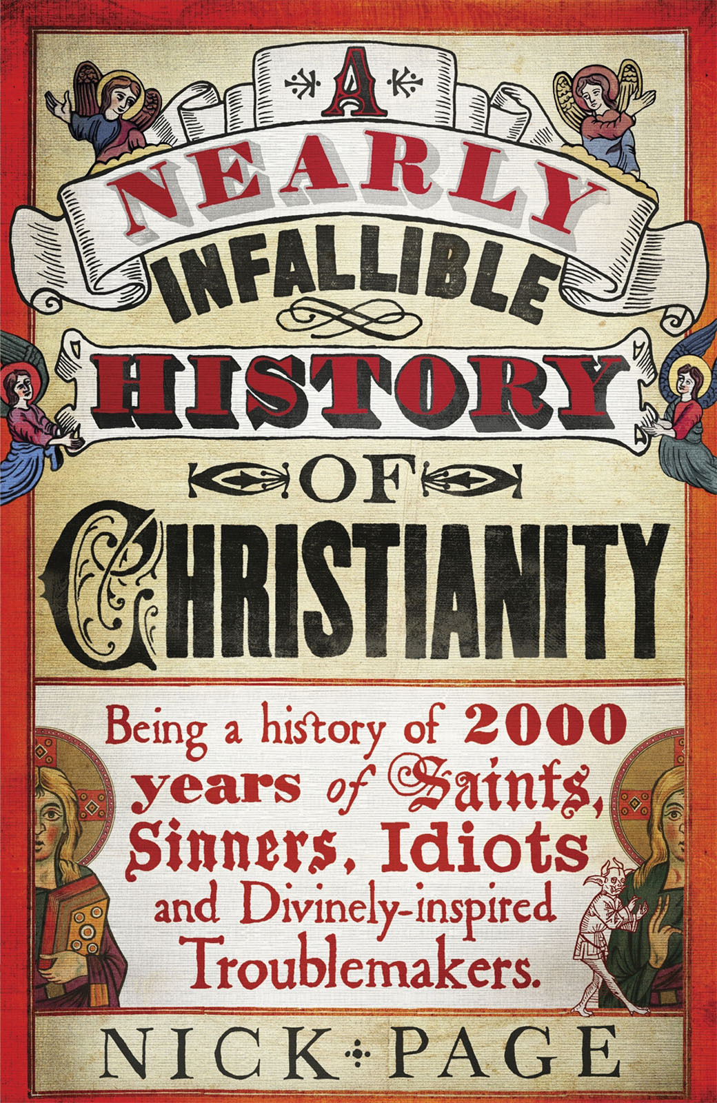 A Nearly Infallible History Of Christianity 2nd Edition Nick Page