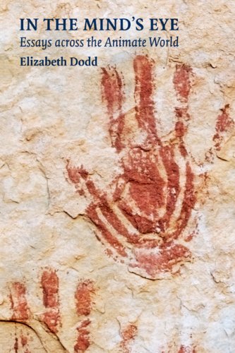 In The Minds Eye Essays Across The Animate World Elizabeth Dodd