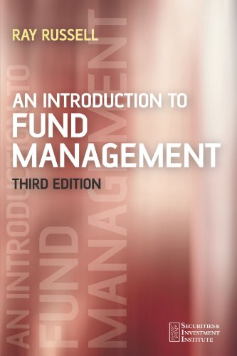 An Introduction To Fund Management Securities Institute 3rd Edition Ray Russell