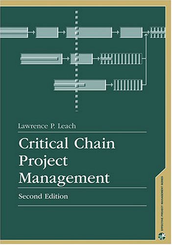 Critical Chain Project Management Second Edition 2nd Edition Lawrence P Leach