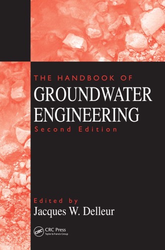 The Handbook Of Groundwater Engineering Second Edition Jacques W Delleur