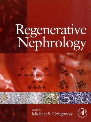 Regenerative Nephrology 1st Edition Michael S Goligorsky
