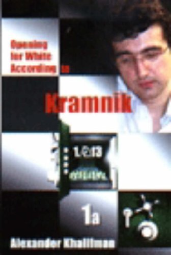 Opening For White According To Kramnik 1nf3 Book 1a Repertoire Books 2 Revised Alexander Khalifman