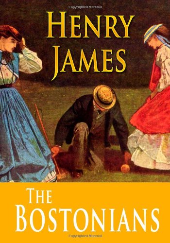 The Bostonians Henry James