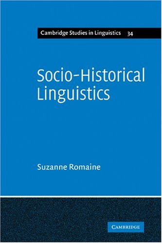 Sociohistorical Linguistics Its Status And Methodology 1st Edition Suzanne Romaine