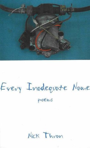 Every Inadequate Name Nick Thran