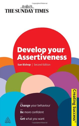 Develop Your Assertiveness Second Edition Second Edition Sue Bishop
