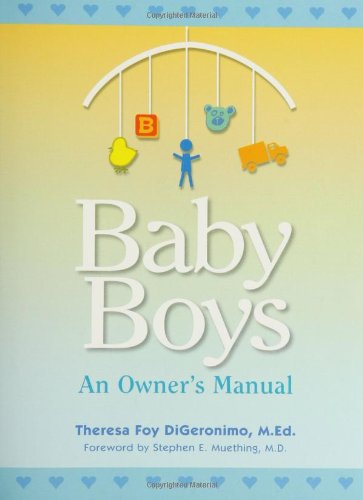Baby Boys An Owners Manual Theresa Foy Digeronimo