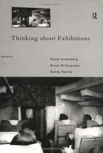 Thinking About Exhibitions 1st Edition Reesa Greenberg Bruce W Ferguson