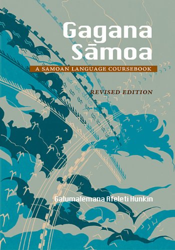 Gagana Smoa A Samoan Language Coursebook Revised Galumalemana Afeleti Hunkin