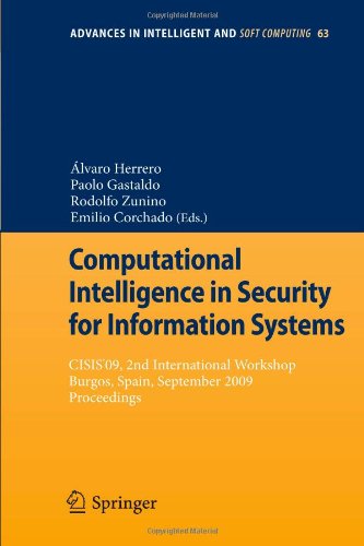 Computational Intelligence In Security For Information Systems Cisis09 2nd International Workshop Burgos Spain September 2009 Proceedings 1st Edition Joo Paulo S Medeiros