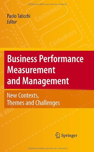 Business Performance Measurement And Management New Contexts Themes And Challenges 1st Edition Paolo Taticchi