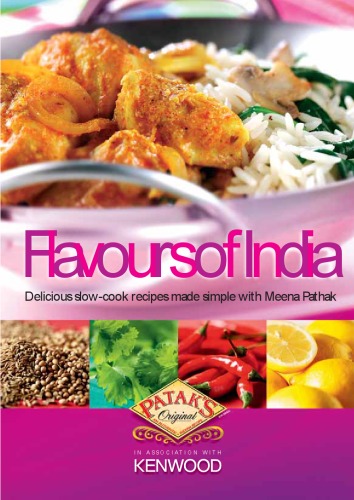 Flavours Of India Delicious Slow Cook Recipes Made Simple With Meena Pathak Meena Pathak