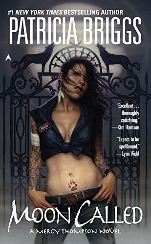 Moon Called Mercy Thompson 01 Mercy Thompson World 01 1st Edition Patricia Briggs