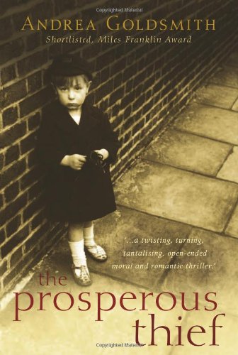 The Prosperous Thief Andrea Goldsmith