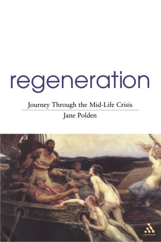 Regeneration Journey Through The Midlife Crisis Jane Polden