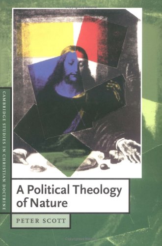 A Political Theology Of Nature Peter Scott