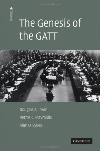 The Genesis Of The Gatt Douglas A Irwin Petros C Mavroidis