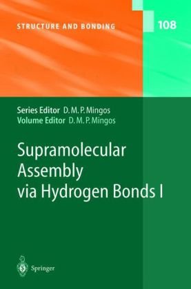 Supramolecular Assembly Via Hydrogen Bonds I 1st Edition Andrew D Burrows Auth