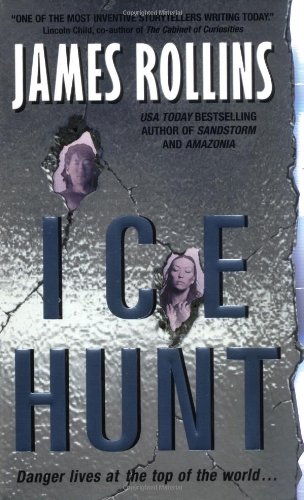 Ice Hunt James Rollins
