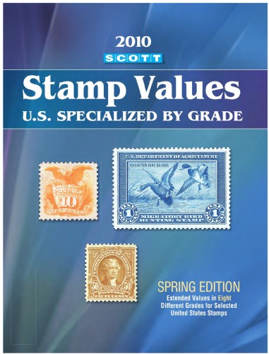 Scott Standard Postage Stamp Catalogue Valuing Supplement 2010 Spring Edition Scott Standard Postage Stamp Catalogue Vol 1 Us And Countries Ab Valuing Supplement Scott