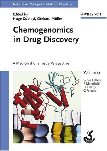 Chemogenomics In Drug Discovery A Medicinal Chemistry Perspective Methods And Principles In Medicinal Chemistry 1st Edition Hugo Kubinyi