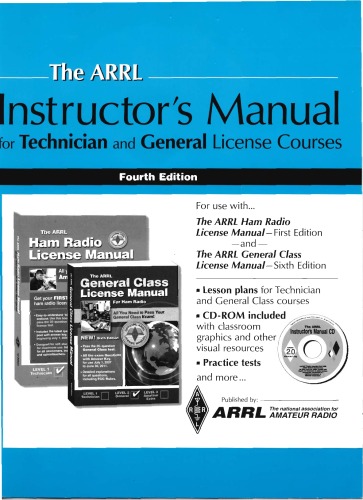 The Arrl Instructors Manual For Technician And General License Courses 4th American Radio Relay League
