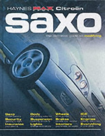 Citroen Saxo The Definitive Guide To Modifying Maxpower Series Haynes Manuals Lou Brown