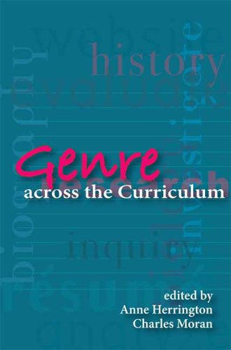 Genre Across The Curriculum 1st Edition Anne Herrington Charles Moran