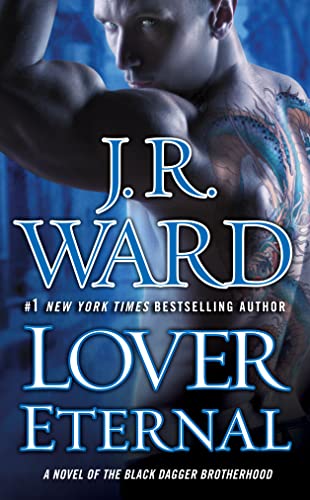 Lover Eternal Black Dagger Brotherhood 02 Reissue J R Ward