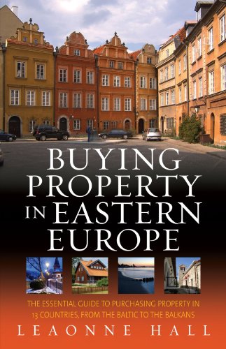 Buying Property In Eastern Europe Leaonne Hall