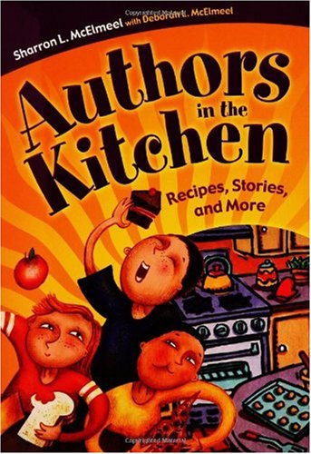 Authors In The Kitchen Recipes Stories And More Sharron L Mcelmeel