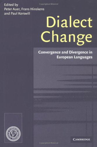 Dialect Change Convergence And Divergence In European Languages Peter Auer