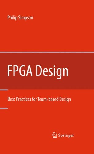 Fpga Design Best Practices For Teambased Design 1st Edition Philip Simpson Auth